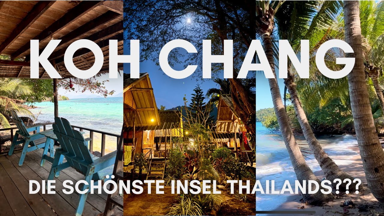 🌴 Koh Chang Reisetipps: Traumstrände, Street Food & Hidden Secrets (inkl. Preise!) 🌊