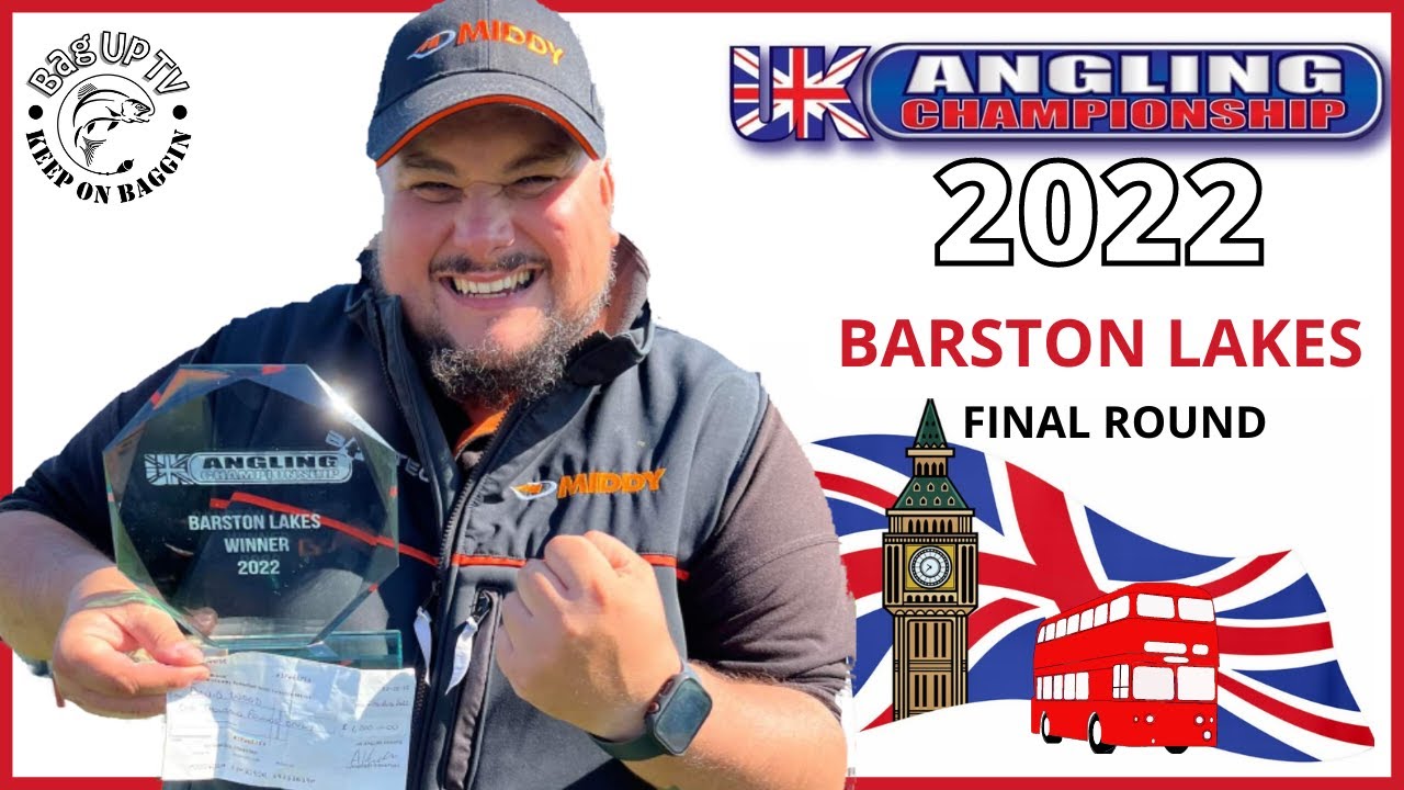 UK ANGLING CHAMPIONSHIP 2022 | LAST ROUND AT BARSTON LAKES | BAGUPTV 2022 - AUG