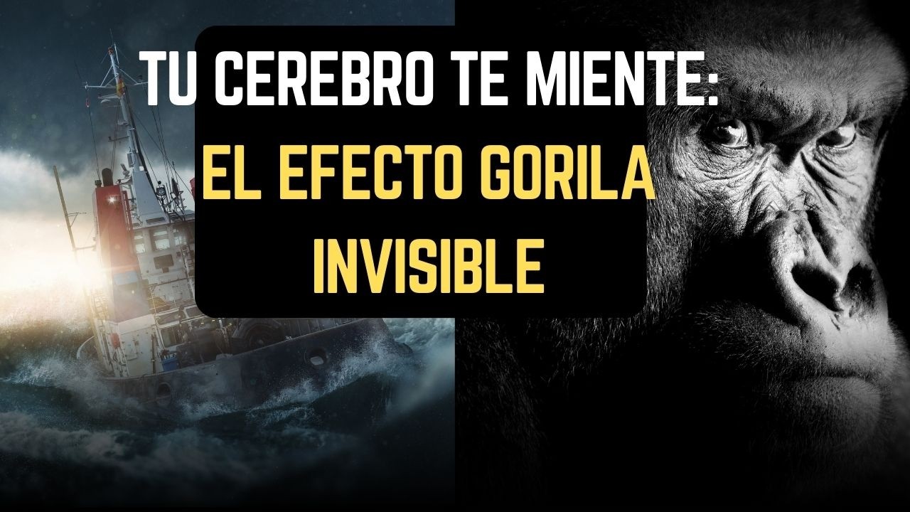 Tu cerebro te miente: El efecto Gorila Invisible