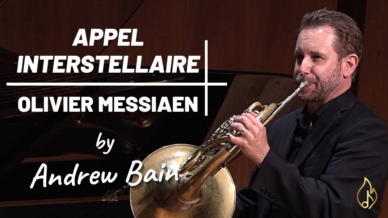 Andrew Bain: Appel Interstellaire - Interstellar Call, Oliver Messiaen