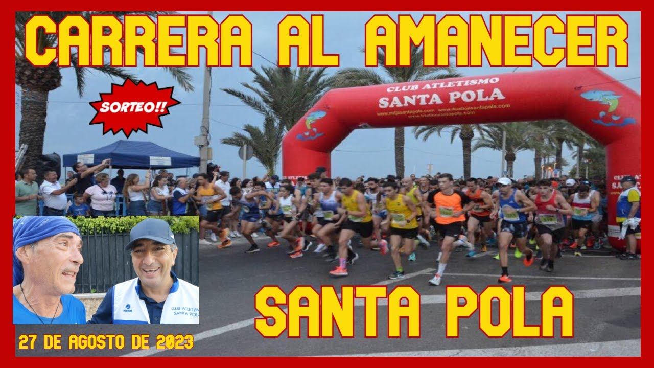 🏃🏽‍♀️ CARRERA AL AMANECER SANTA POLA 🏃🏽 27 de agosto de 2023 #santapola #running #correr