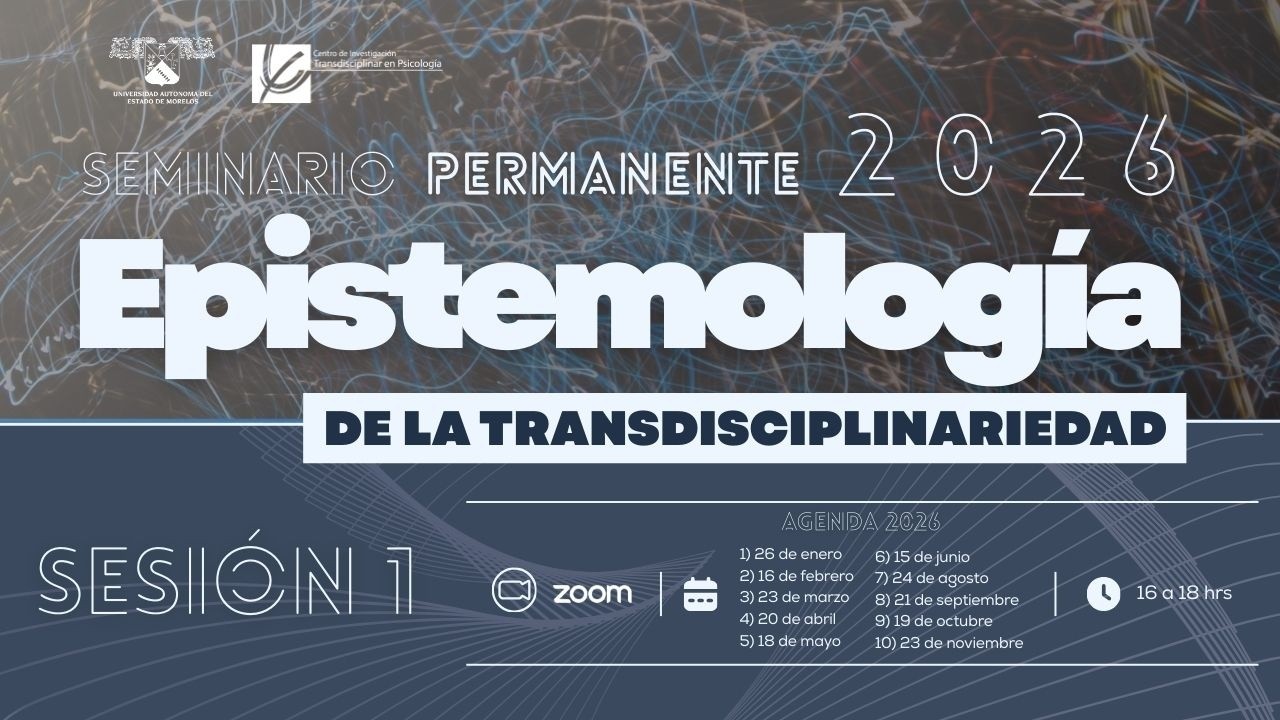 Sesión 1. Seminario permanente. Epistemología de la Transdisciplinariedad