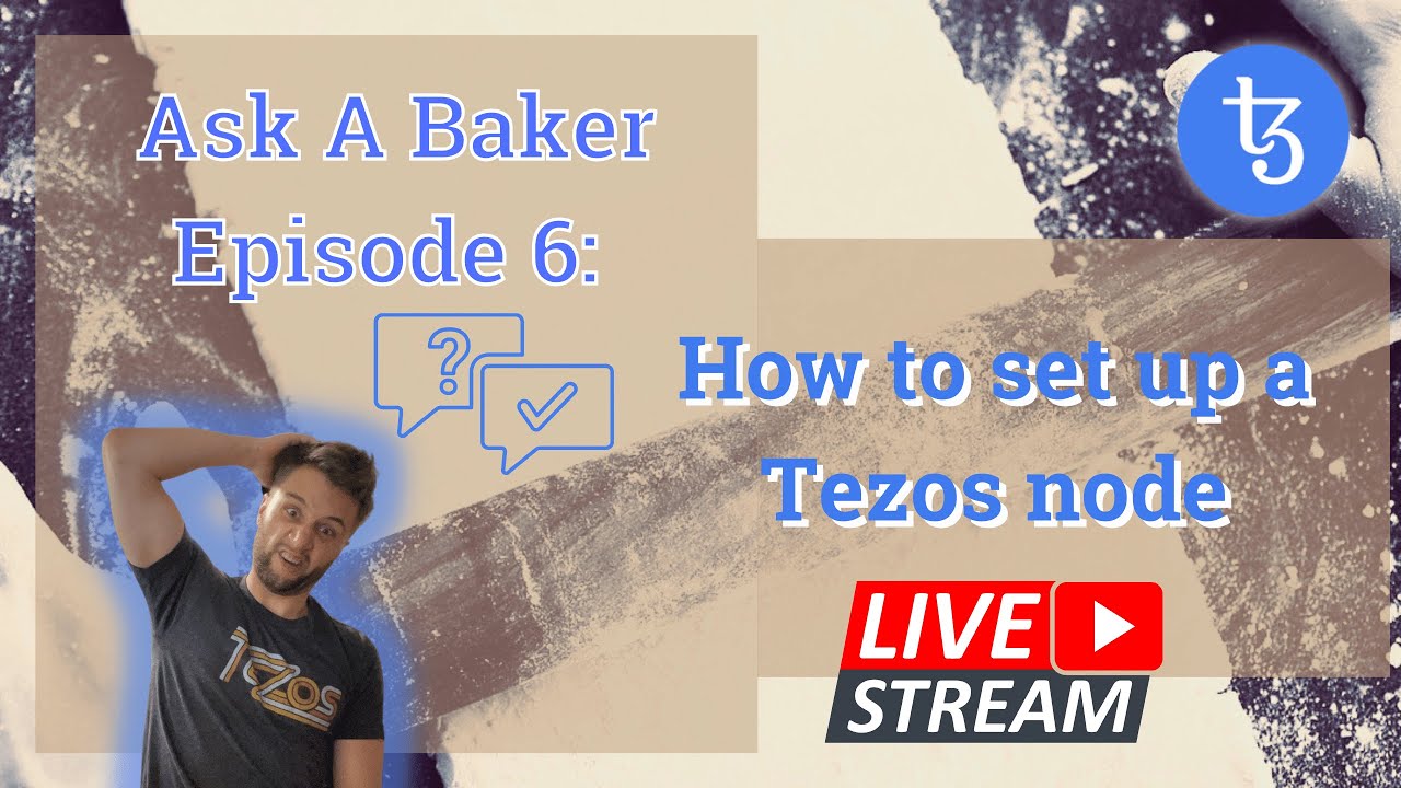 Tezos Tutorials - How to Set up a Tezos Node for Newbs