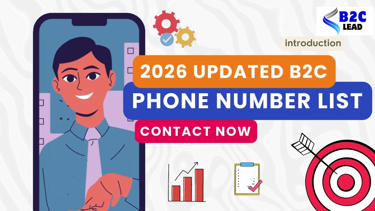 B2C Phone Number List | Verified Consumer Mobile Leads by B2C Lead
