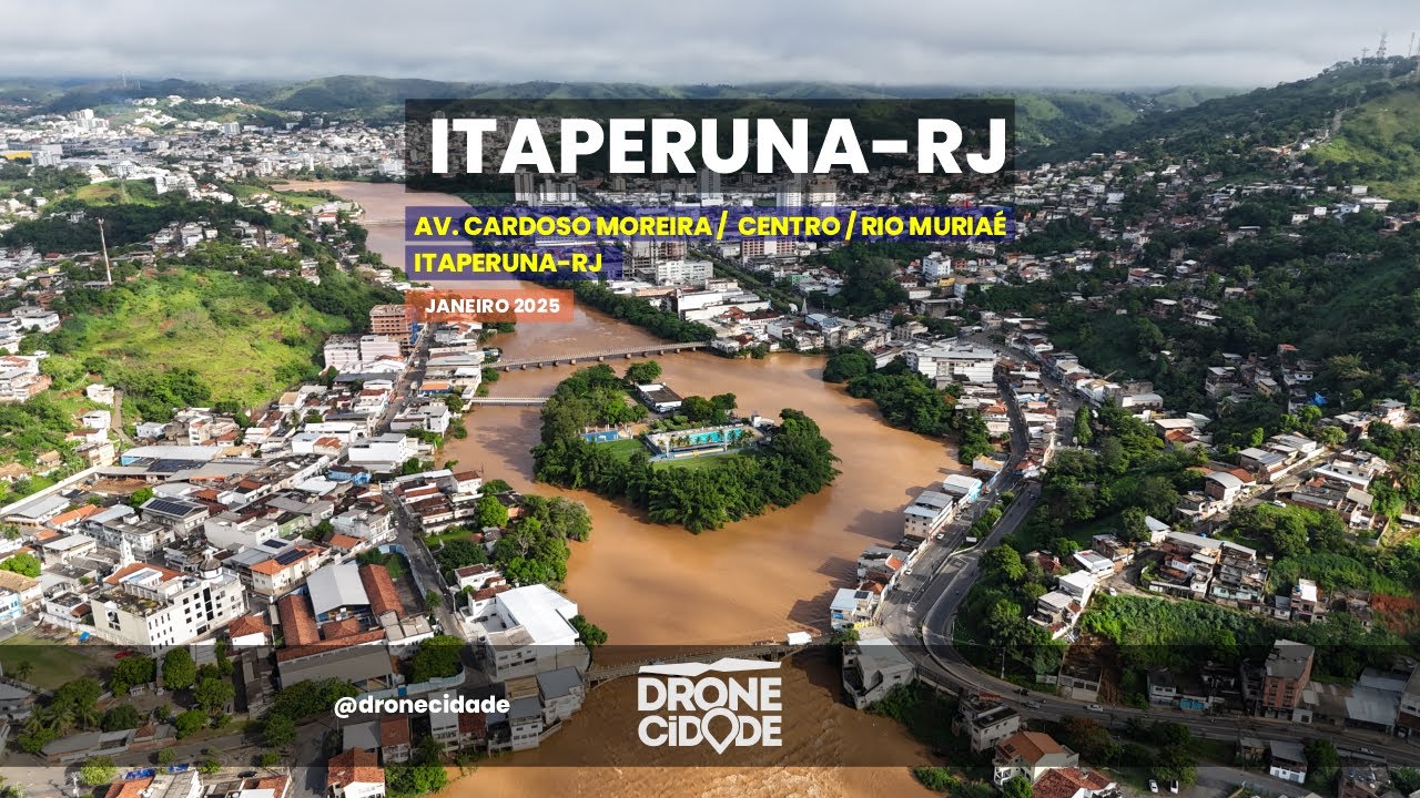 Itaperuna-RJ / BR 356 / Av. Cardoso Moreira / RIO MURIAÉ @dronecidade / JANEIRO 2025