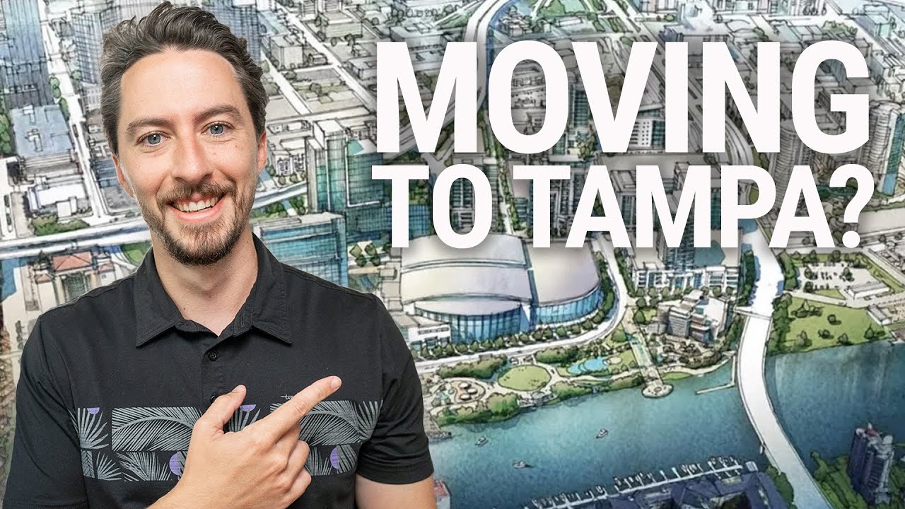 Thinking of Moving to Tampa Florida? Watch This First!