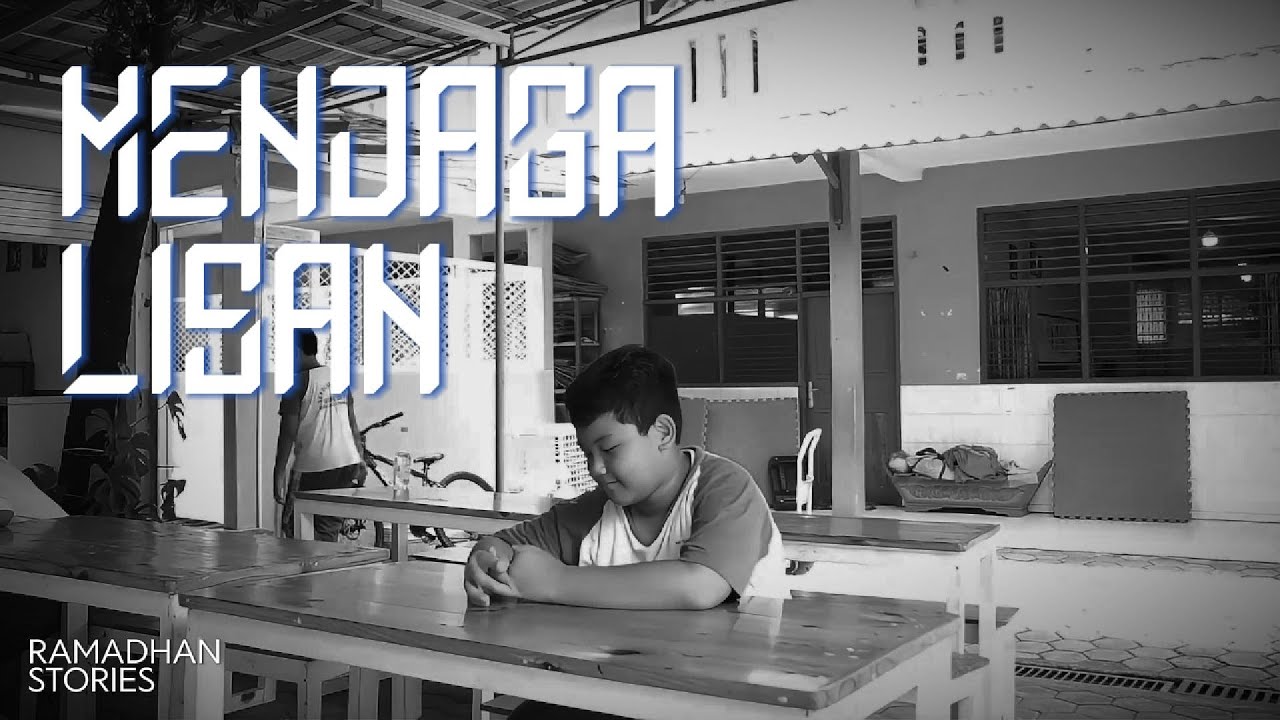 RAMADHAN STORIES: MENJAGA LISAN | Part 3