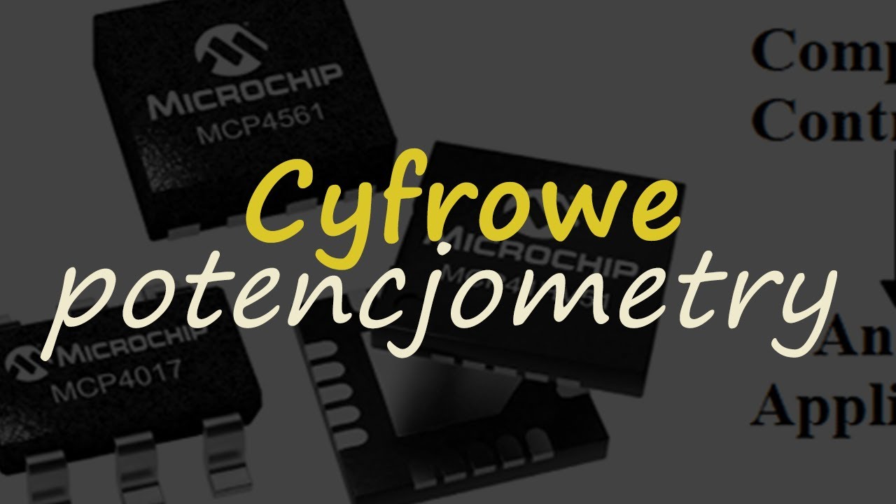 Cyfrowe potencjometry [RS Elektronika] #195