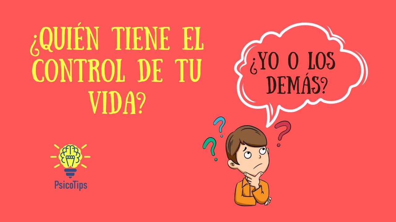 &iquest;ERES DUE&Ntilde;O DE TU DESTINO? Descubriendo el poder del LOCUS DE CONTROL en tu vida