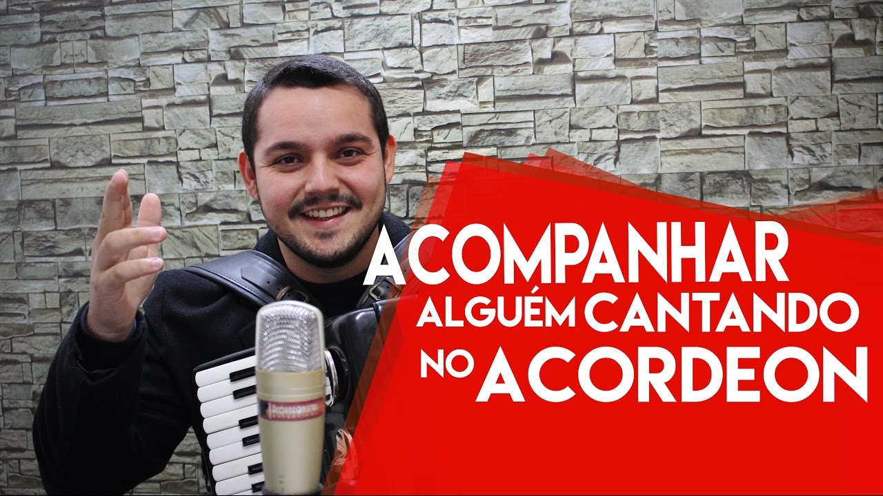Como Acompanhar Alguém Cantando No Acordeon?