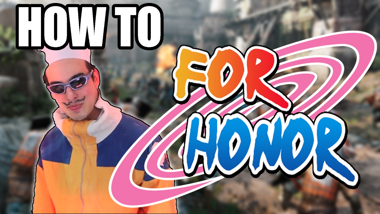 HOW TO: For Honor (Parody)