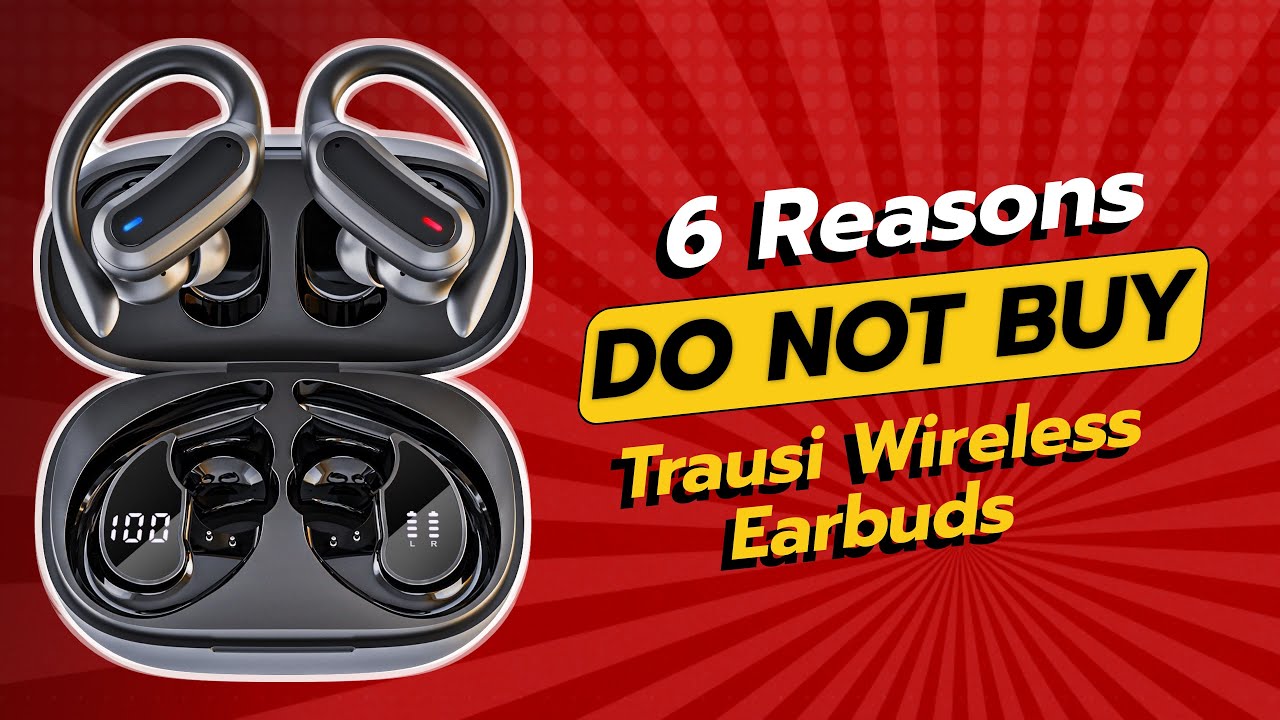 DON'T BUY TRAUSI Wireless Earbuds BEFORE WATCHING THIS VIDEO! 🔥 (6 Reasons)