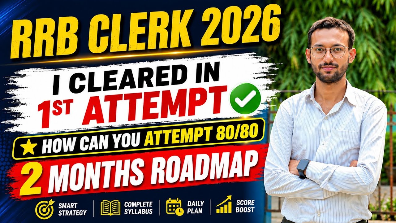 Crack RRB Clerk Prelims 2026 in 2 Months with My PROVEN Strategy ✅