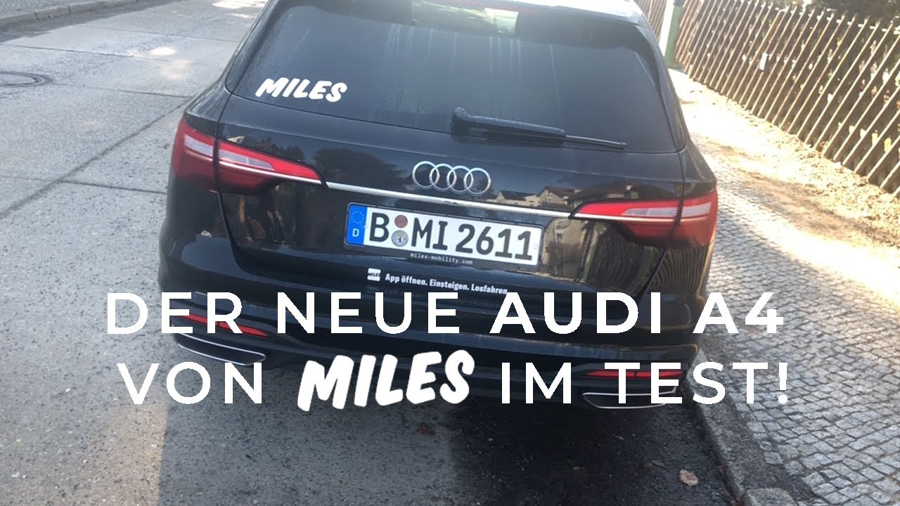 MILES Tagestarif buchen, Auto starten mit neuem Audi A4!
