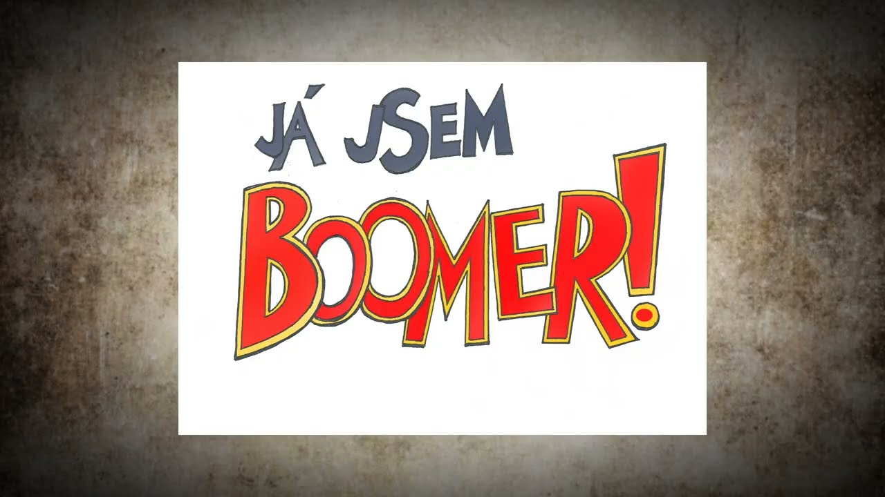 Do řady!  "BOOMER"