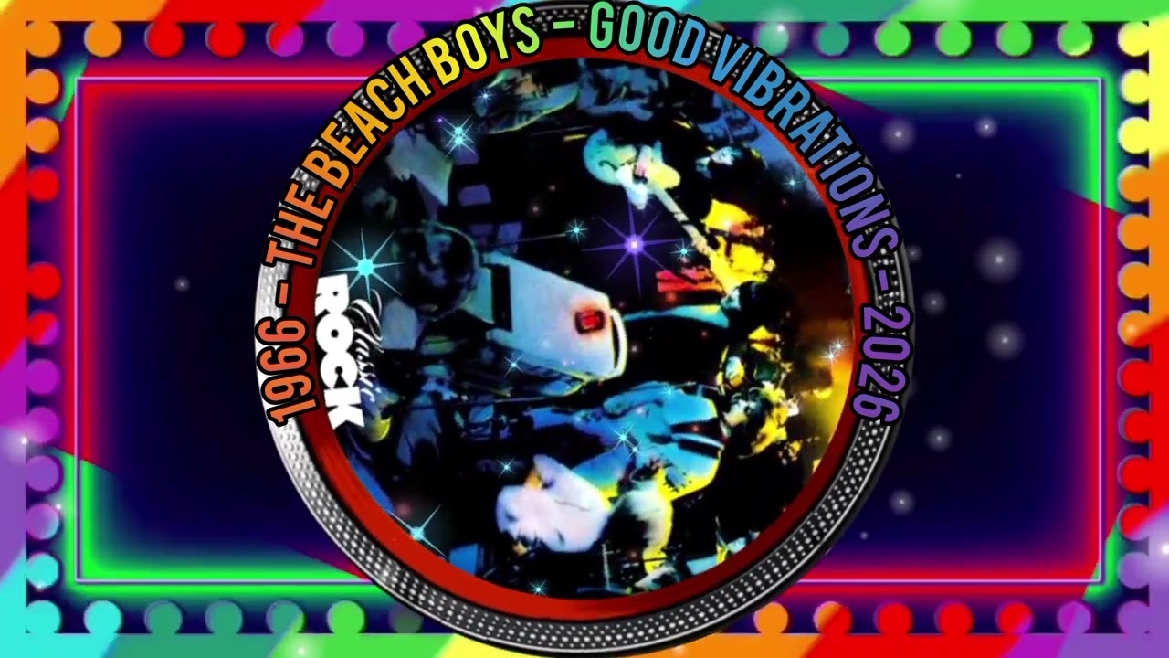 1966 - THE BEACH BOYS - GOOD VIBRATIONS - 2026