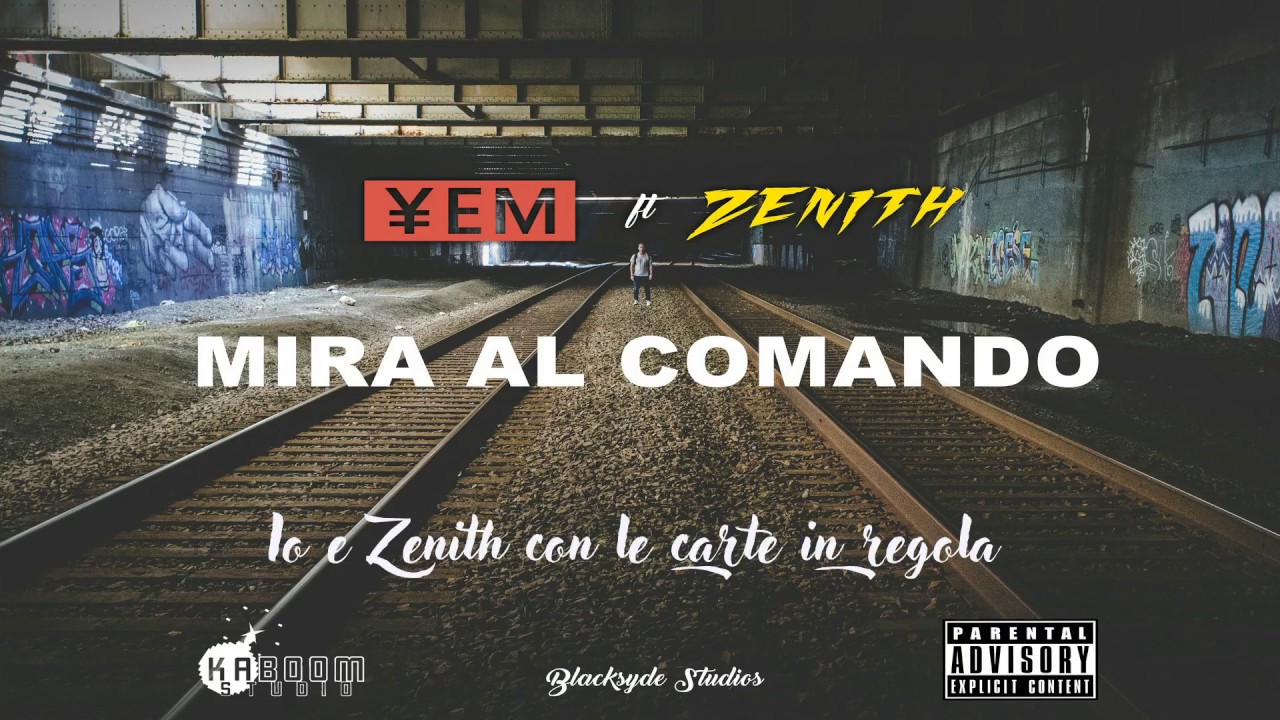 &yen;EM - Mira Al Comando (feat. ZENITH)