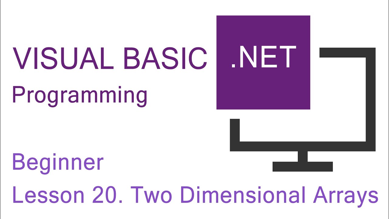 Программирование на Visual Basic.NET. Урок 20 для начинающих. Двумерные массивы