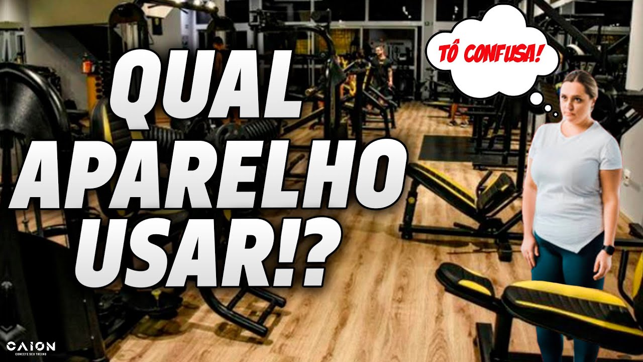 Como usar os aparelhos da academia | Quais partes do corpo cada exercício trabalha?