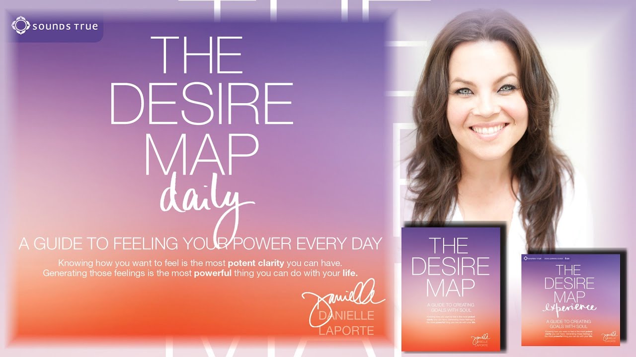 Danielle LaPorte – The Desire Map Daily (Audio Excerpt)