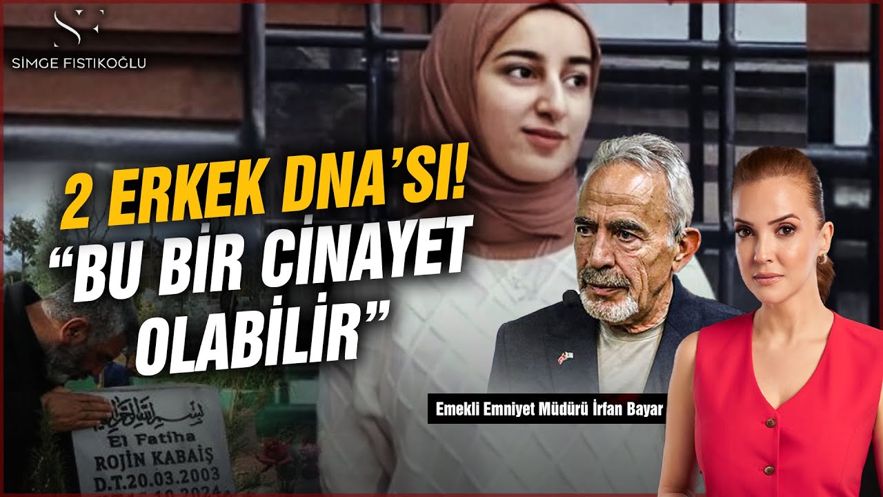 Rojin’in Ölümünde Saklanan Gerçek: İki Erkek DNA’sı, Cinsel İsitsmar… Emekli Emniyet Müdürü Anlattı