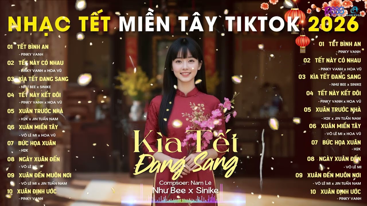NHẠC TẾT MIỀN TÂY  - KÌA TẾT ĐANG SANG - CƯỚI TẾT - TẾT BÌNH AN - TẾT NÀY CÓ NHAU - PINKY VANH - NAL
