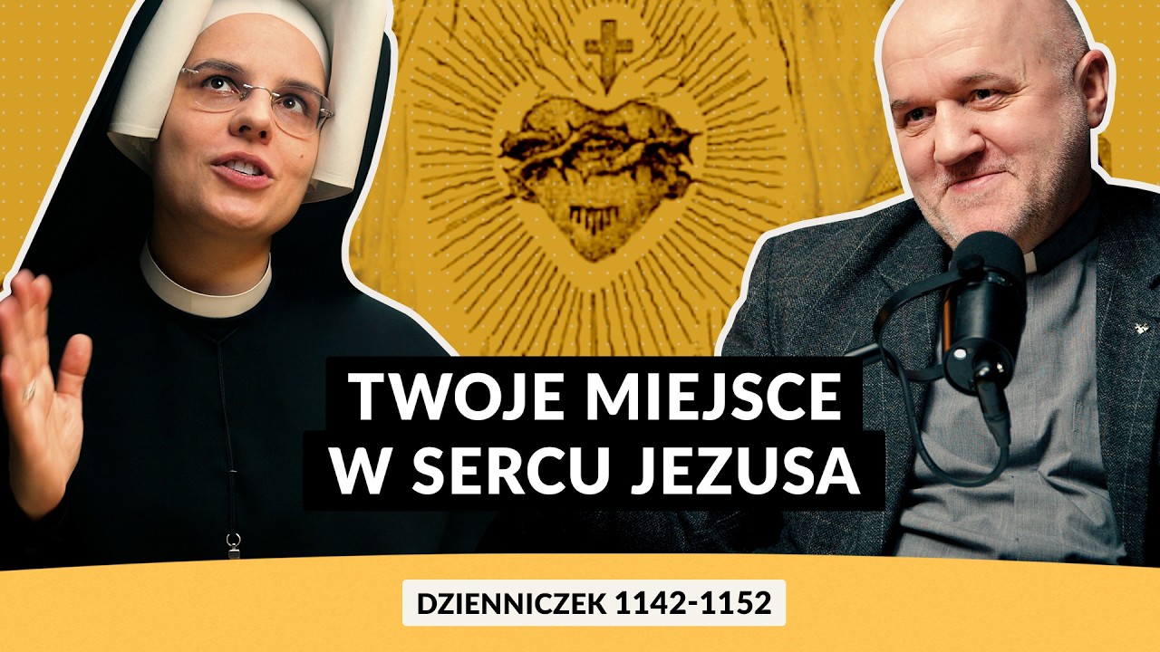Zeszyty Miłości Pełne [#98] Twoje miejsce w Sercu Jezusa | o. Robert Więcek SJ i s. Gaudia Skass