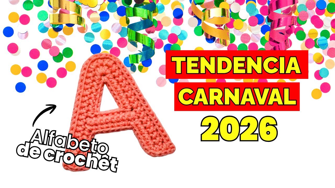 ¡FÁCIL Y COLORIDO! 🌈 Alfabeto a Crochet: Tendencia Carnaval 2026 (Paso a Paso)