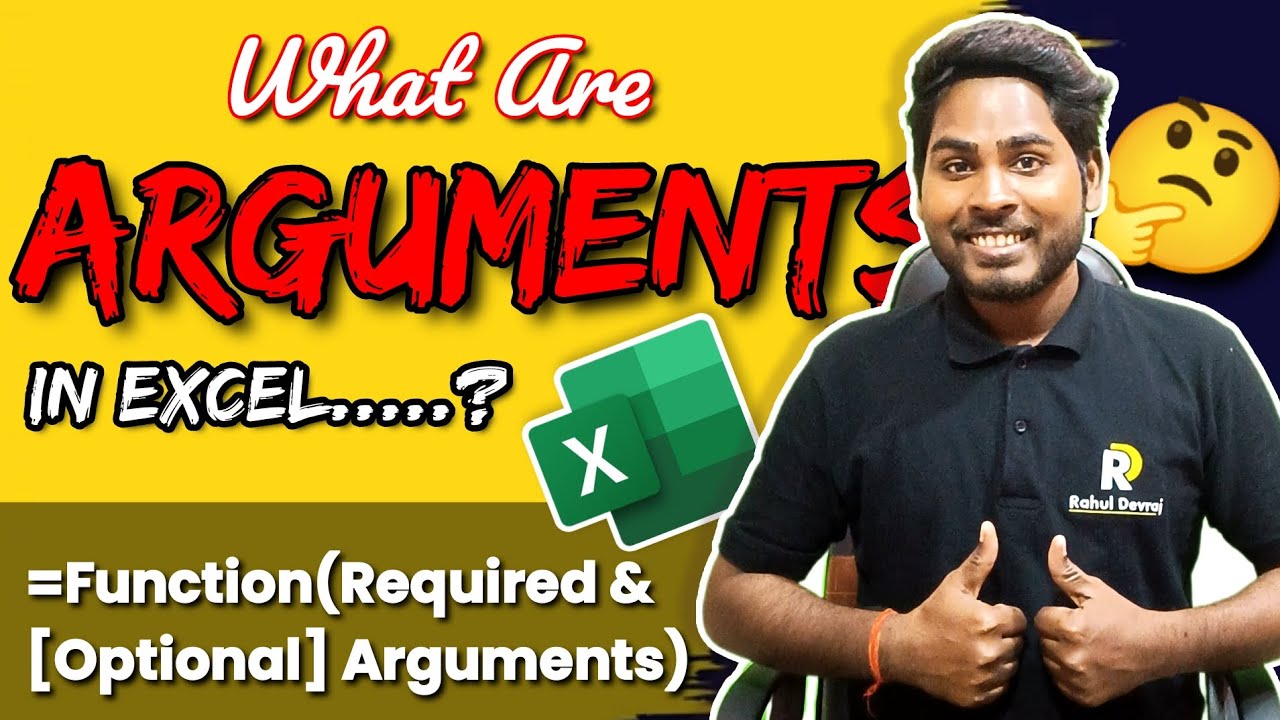 Understanding ARGUMENTS In Excel | Required & Optional Arguments | Advanced Excel | Rahul Devraj