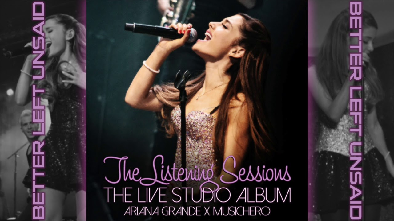 Ariana Grande - Better Left Unsaid (with Dance Break) (Listening Sessions Studio Version)