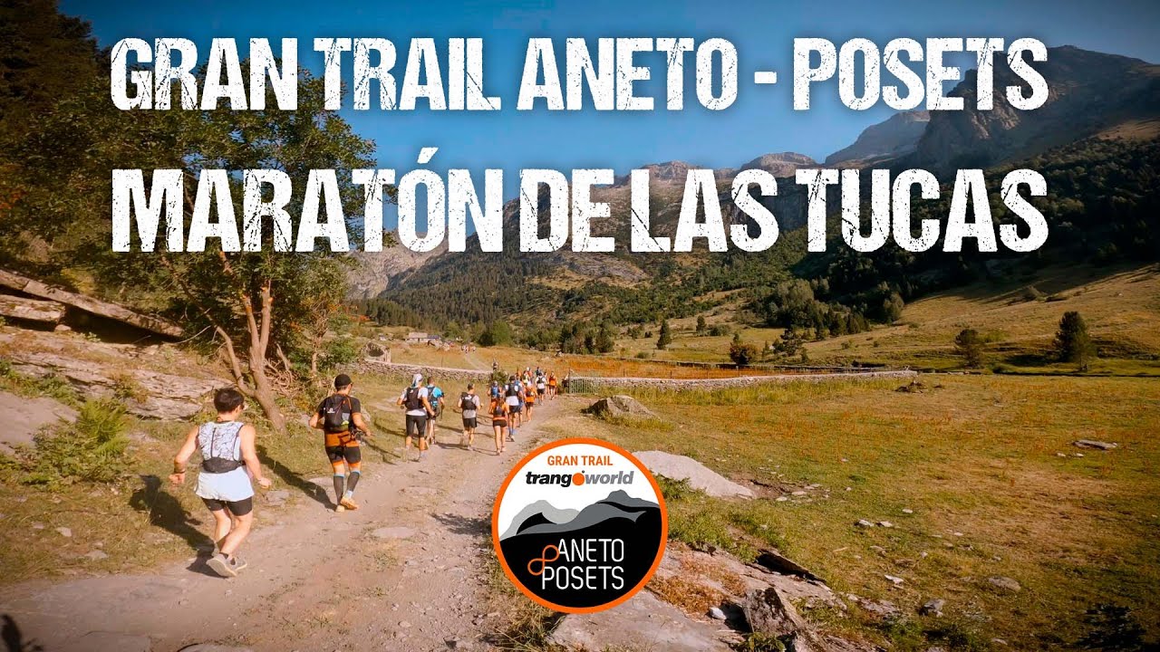 Gran trail Aneto - Posets: dentro de la Maratón de las Tucas