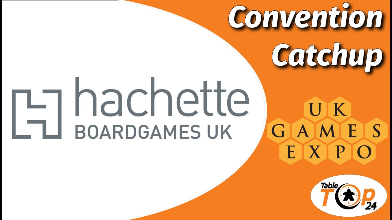 Hachette Boardgames UK Convention Catchup UKGE 2023