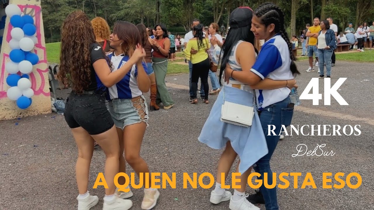 A Quien No Le Gusta Eso Los Rancheros Del Sur Hn