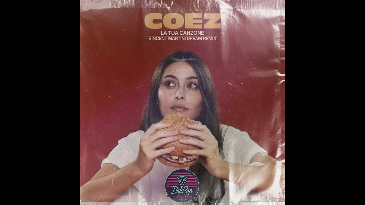 COEZ - LA TUA CANZONE (VINCENT MARTINI DREAM REMIX)