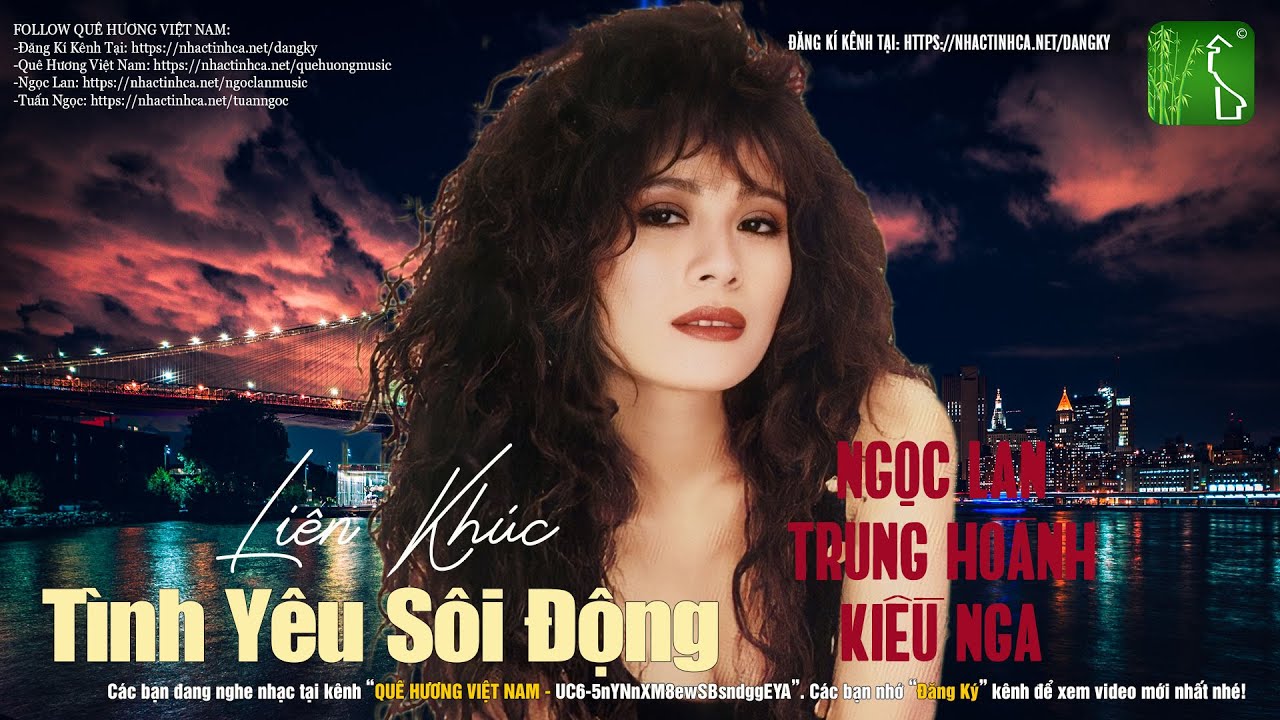 Liên Khúc Tình Yêu 1 2 3 4 Ngọc Lan, Trung Hành, Kiều Nga