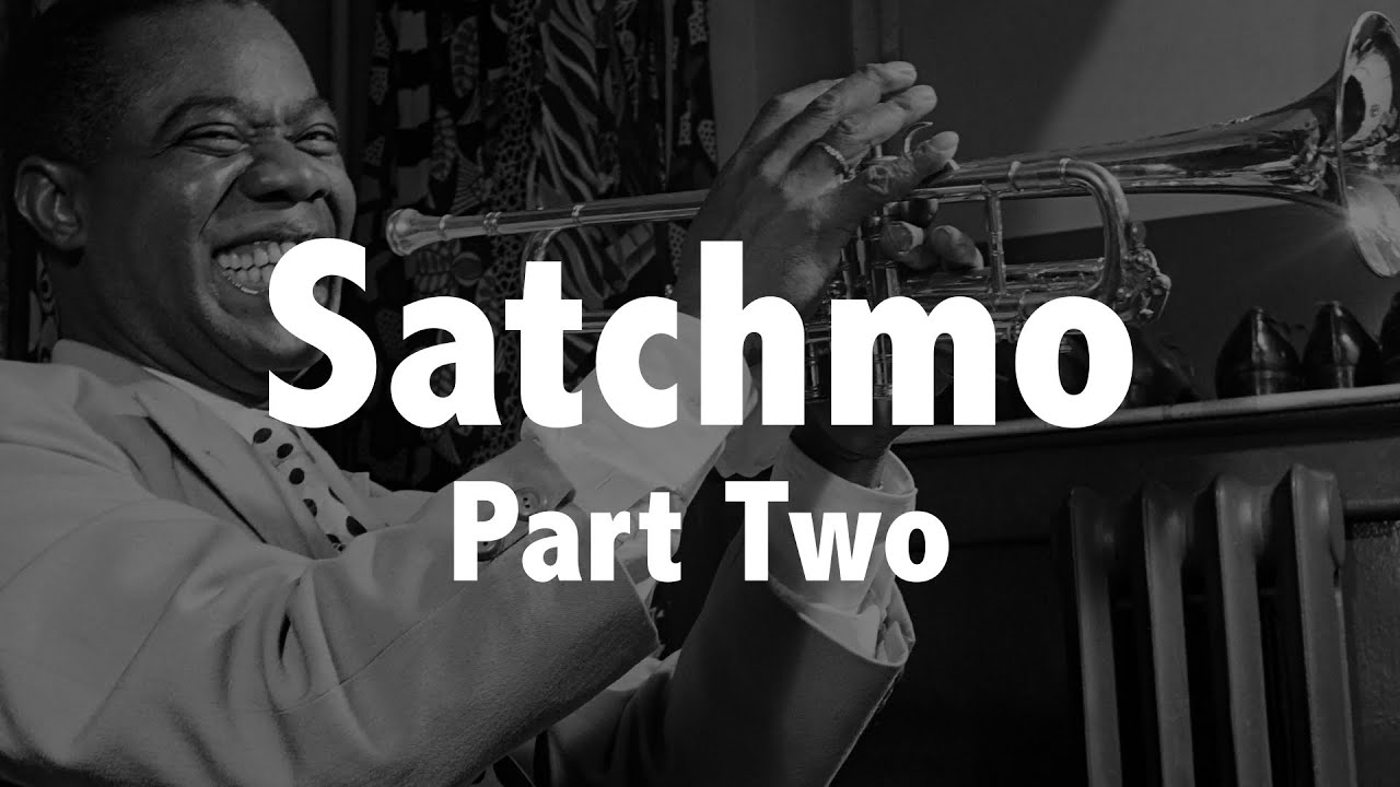 LOUIS ARMSTRONG PART TWO (West End Blues) Jazz History #16
