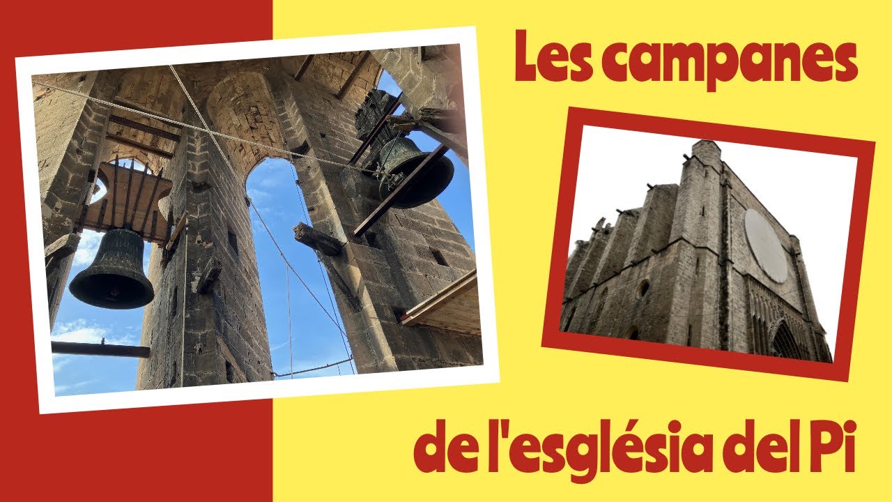 Les campanes de l'església del Pi (Barcelona)