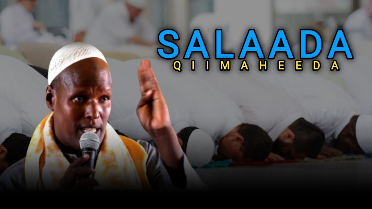 Salaadu Waa Dardaarankii Ugu Dambeeyey Ee Nabiga__ᴴᴰ┇Sh. Cali Maxamed Sh ismaaciil