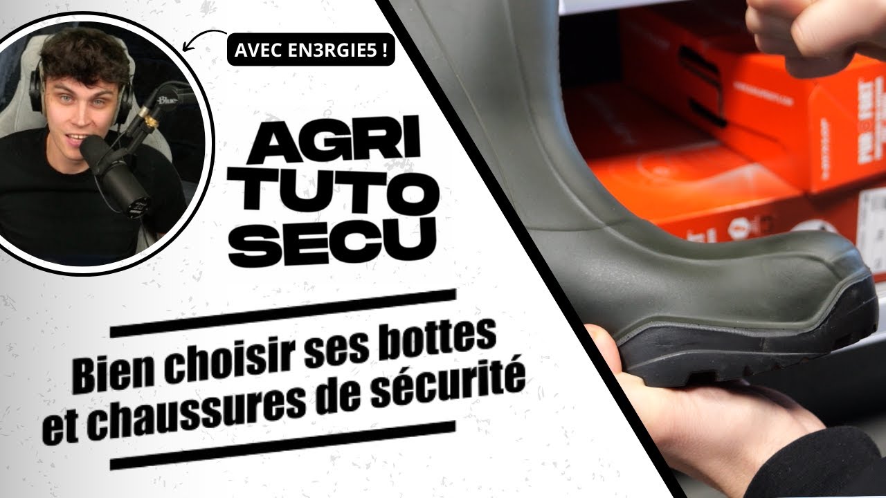 TUTO - Bien choisir ses bottes et ses chaussures de sécurité ?