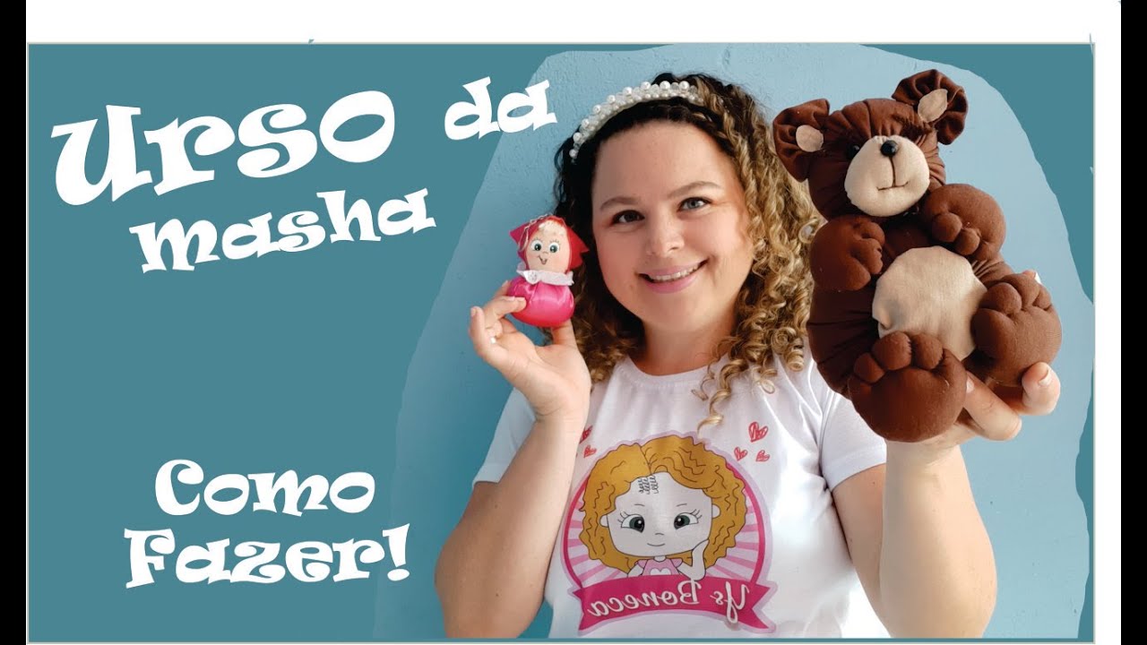 URSO DE MASHA E O URSO – DE FUXICO – COMO FAZER