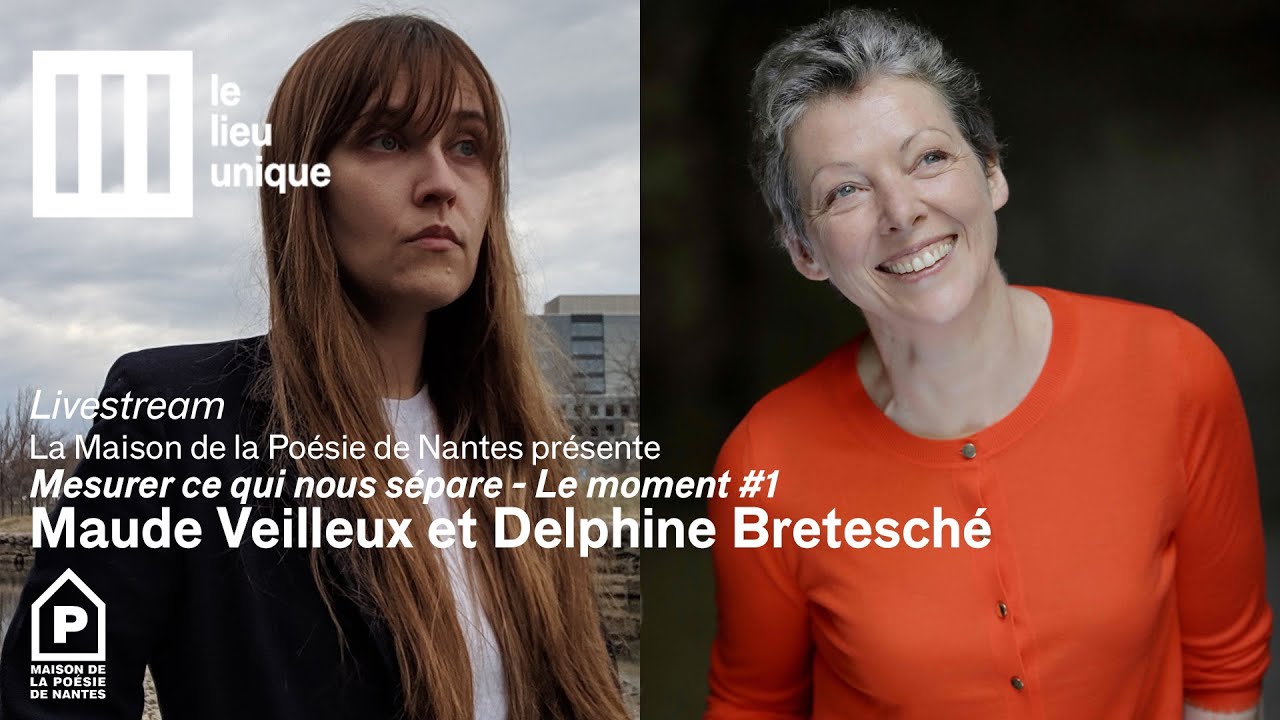 Poèmes en cavale : Mesurer ce qui nous sépare – Maude Veilleux et Delphine Bretesché