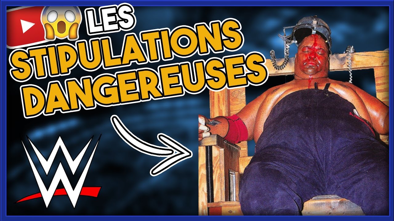 Les stipulations de catch les plus dangereuses !