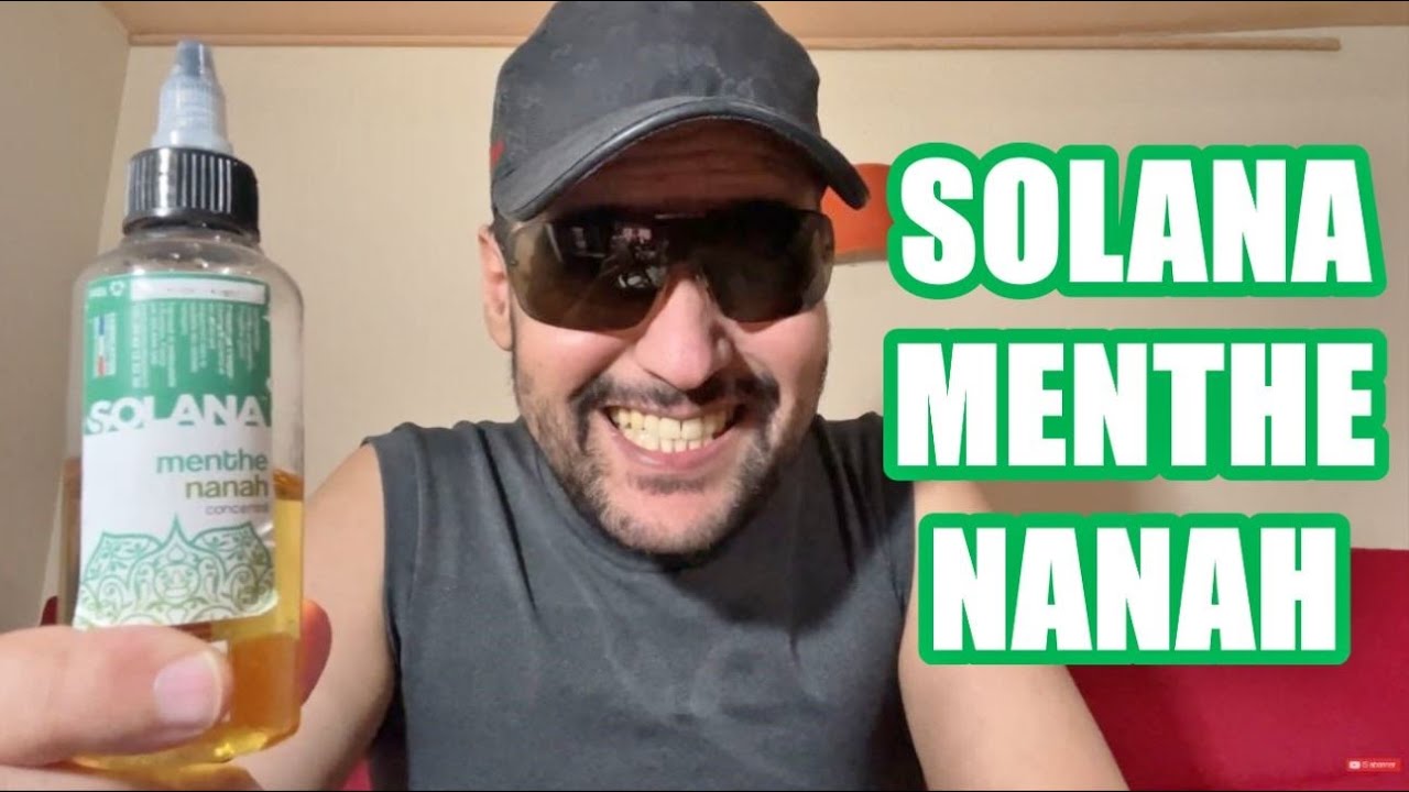 E LIQUIDE MENTHE NANAH DE SOLANA
