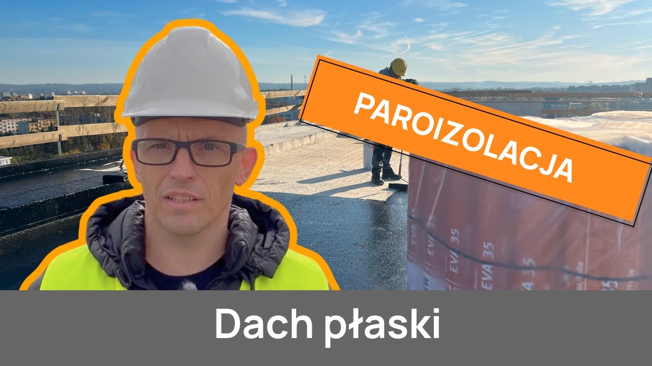 Paroizolacja bez tajemnic - Prosto z budowy dachu płaskiego! Poradnik ekspertów SUEZ