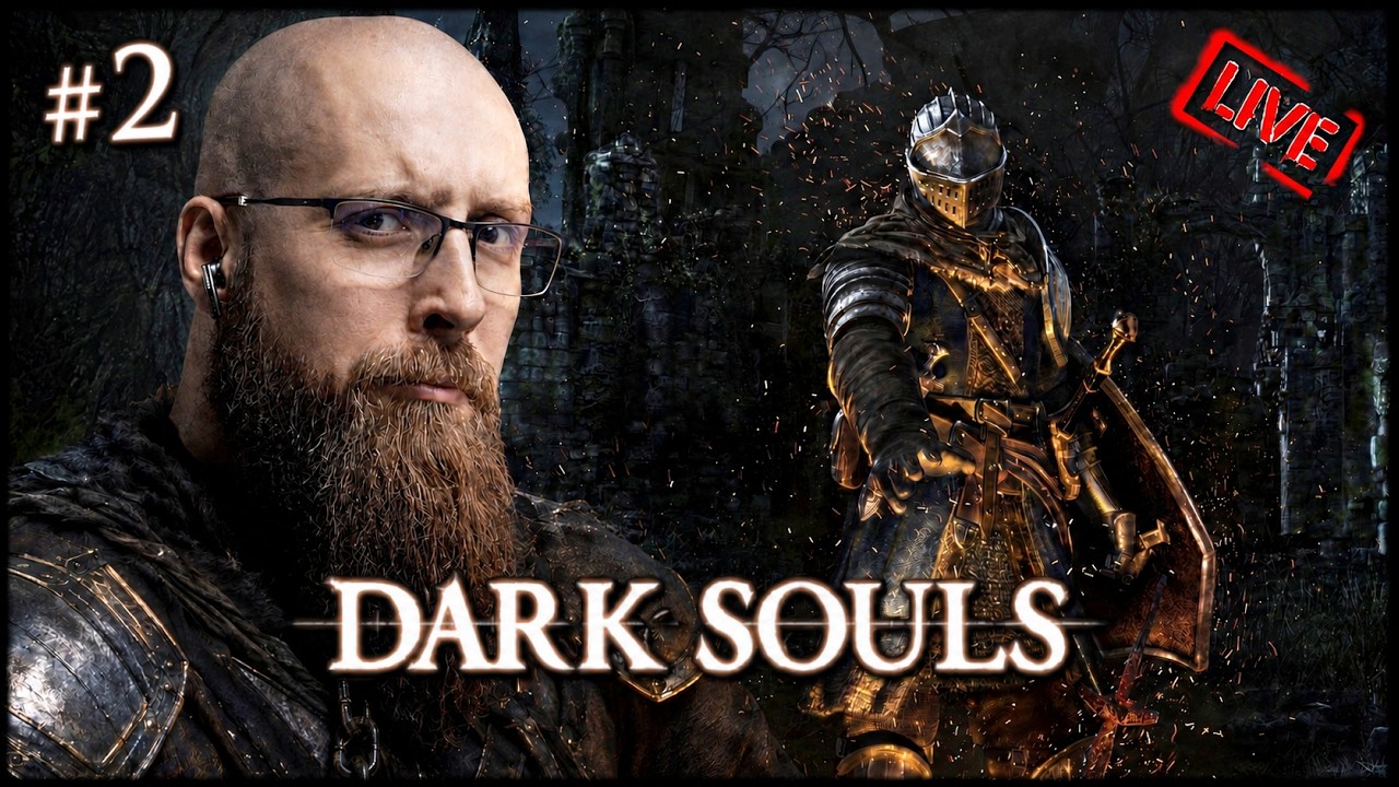 DARK SOULS 🔥 PIERWSZE KROKI! #2 🔴 [NA ŻYWO]