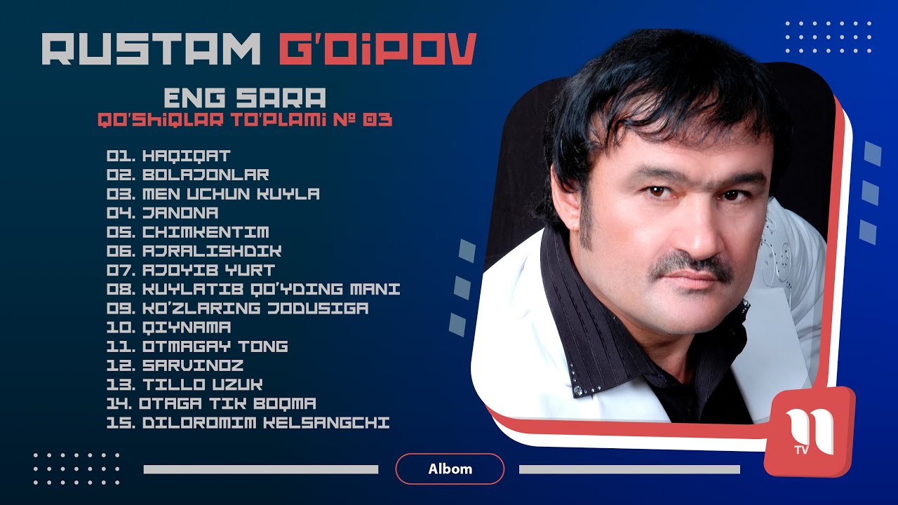 Rustam G'oipov - Eng sara qo'shiqlar to'plami № 03