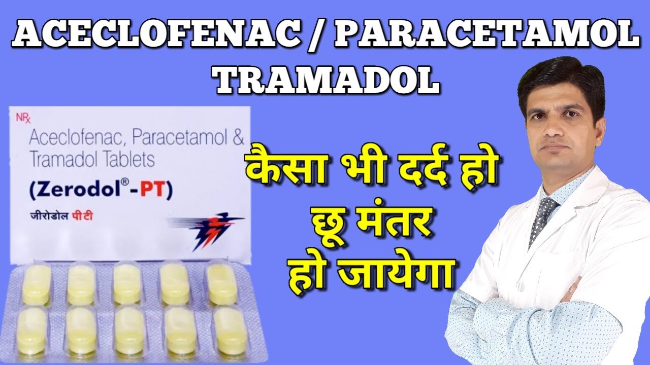 Zerodol PT tablet |uses | side effets | dosage| Aceclofenac Paracetamol Tramadol tablet