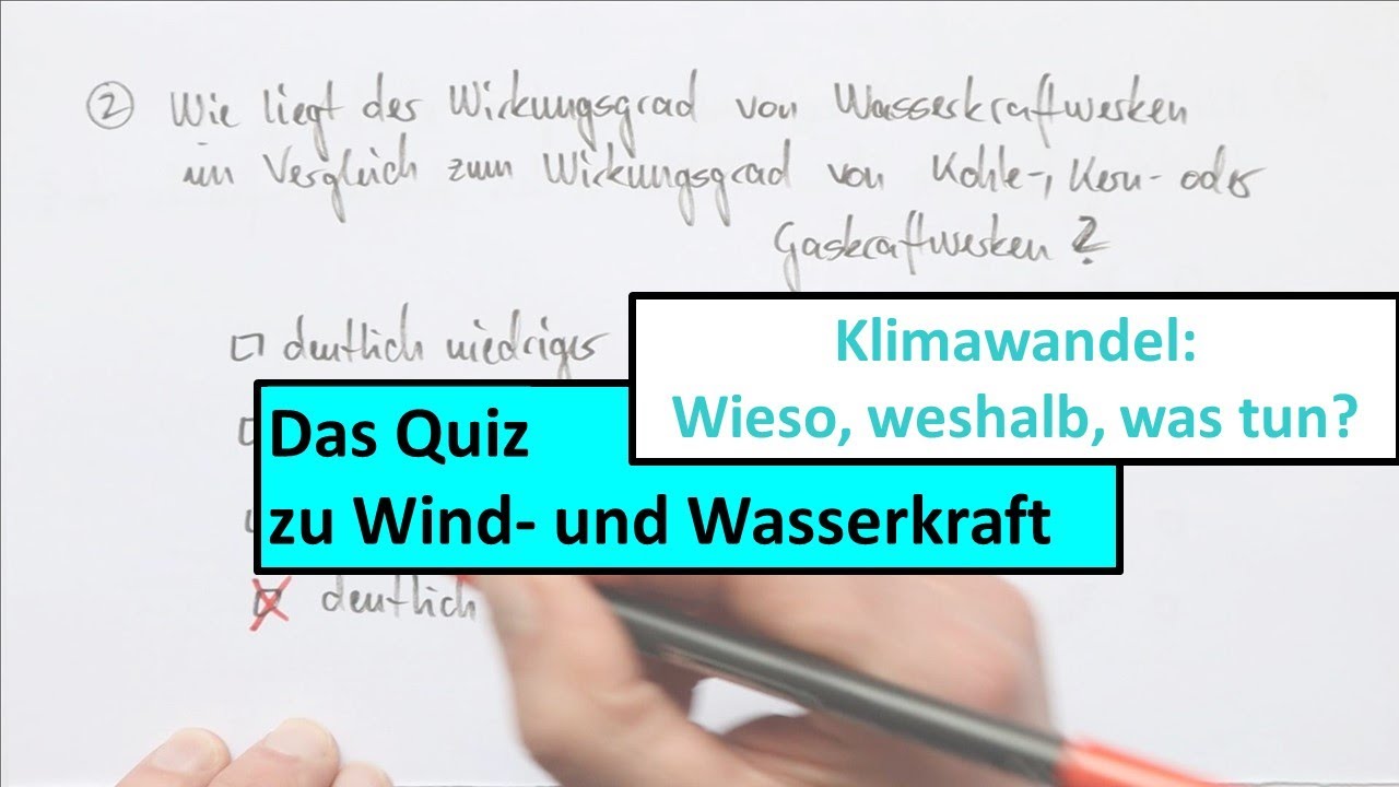 Klimawandel-Quiz 10 zur Wind- und Wasserkraft