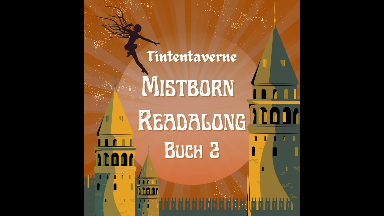 Mistborn Readalong #8 - Buch 2 | Kap. 1-11 | Spoilerfrei!