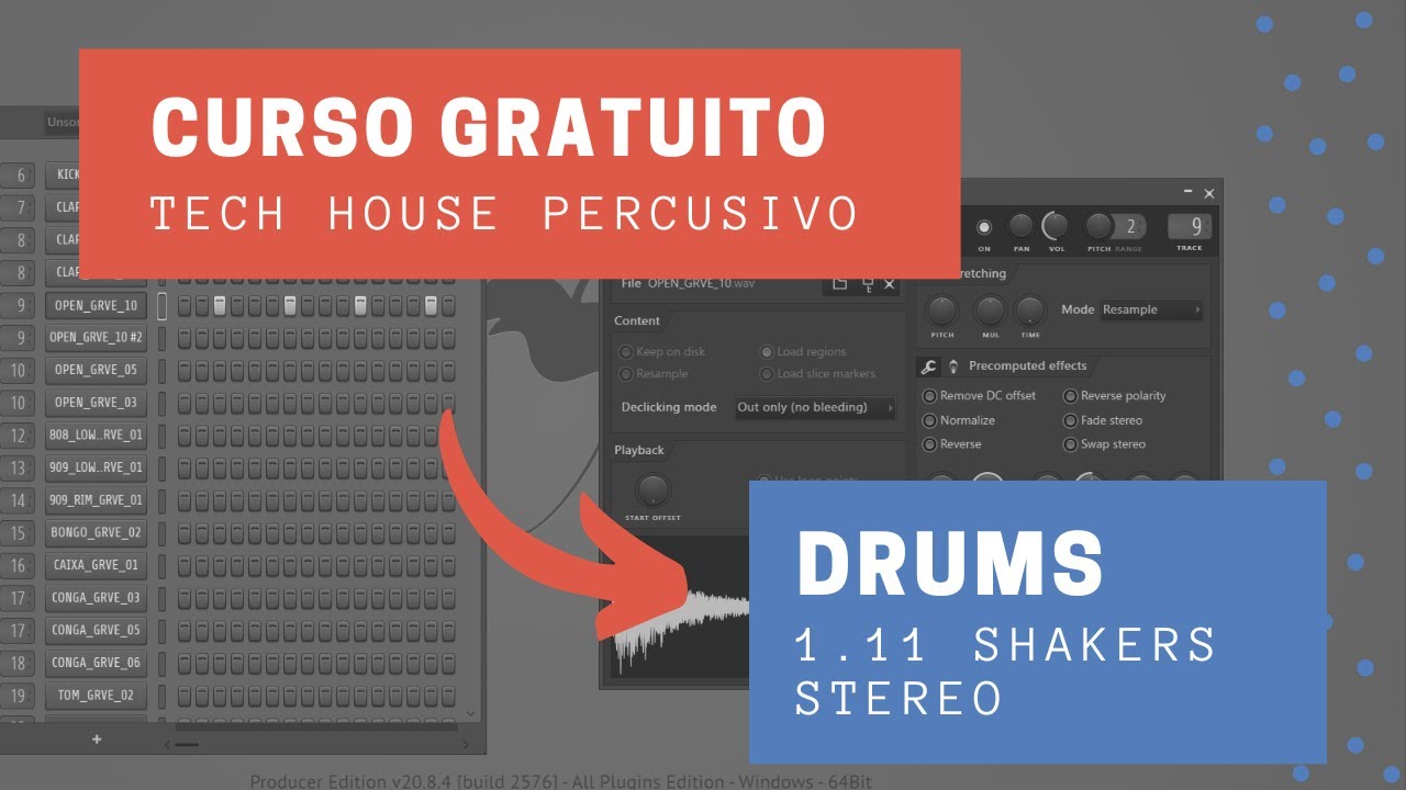 1.11 STEREO SHAKERS | Curso de Tech House percusivo en FL Studio 20